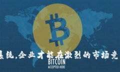   深入了解B特派客服：智能客服系统的应用与挑