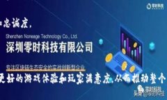 区块链游戏的核心特性与发展趋势区块链游戏,